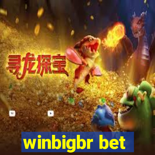 winbigbr bet